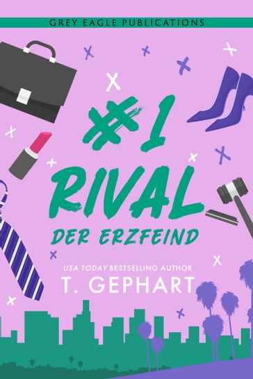 #1 Rival  Der Erzfeind - T. Gephart