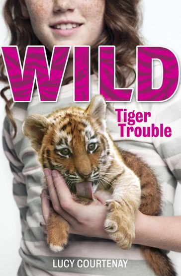 1: Tiger Trouble - Lucy Courtenay