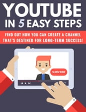 #1 Youtuber in 5 Easy Steps