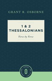 1 and 2 Thessalonians Verse by Verse