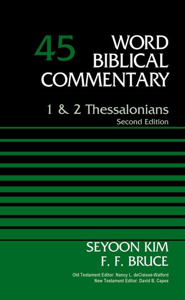1 and 2 Thessalonians, Volume 45 - Dr. Seyoon Kim - F. F. Bruce