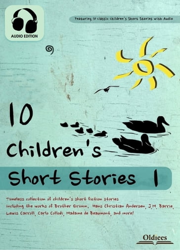 10 Children's Short Stories 1 - Oldiees Publishing