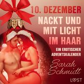 10. Dezember: Nackt und mit Licht im Haar  ein erotischer Adventskalender