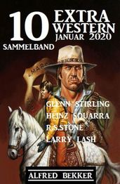 10 Extra Western Januar 2020: Sammelband