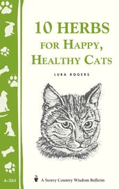 10 Herbs for Happy, Healthy Cats