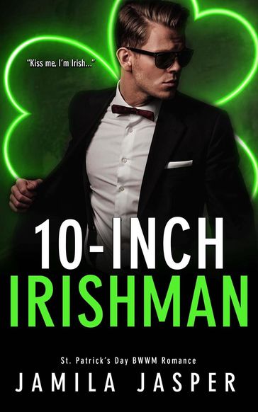 10-Inch Irishman - Jamila Jasper