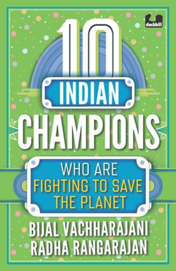 10 Indian Champions - Bijal Vachharajani - Radha Rangarajan