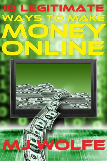 10 LEGITIMATE Ways to Make Money Online - Mike Wolfe