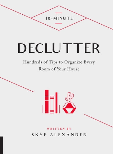 10-Minute Declutter - Alexander Skye