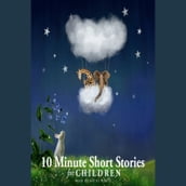 10 Minute Short Stories for Children
