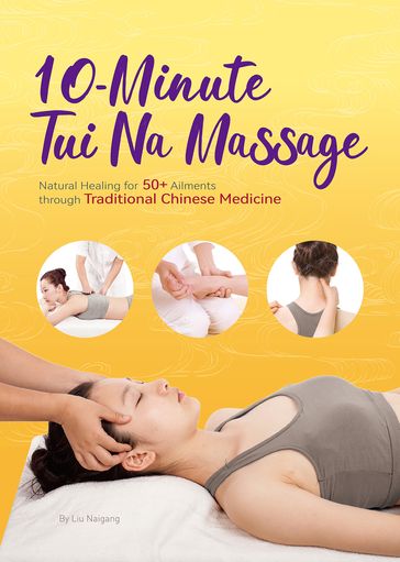 10-Minute Tuina Massage - Naigang Liu