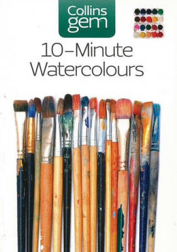 10-Minute Watercolours - Hazel Soan