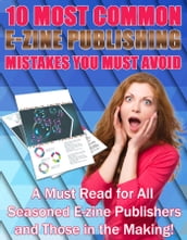 10 Most Common E-Zine Publishing Mistakes You Must Avoid