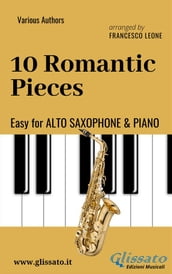 10 Romantic Pieces - Easy for Alto Saxophone and Piano