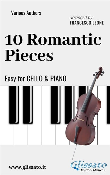 10 Romantic Pieces - Easy for Cello and Piano - Ludwig van Beethoven - Anton Rubinstein - Robert Schumann - Pyotr Il