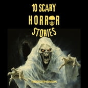 10 Scary Horror Stories
