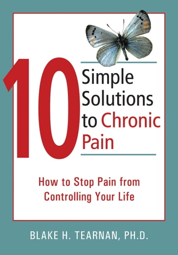 10 Simple Solutions to Chronic Pain - PhD Blake Tearnan