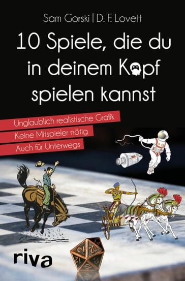 10 Spiele, die du in deinem Kopf spielen kannst - D. F. Lovett - J. Theophrastus Bartholomew - Sam Gorski