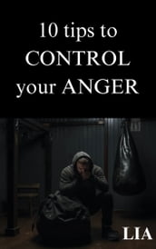 10 Tips to control your anger