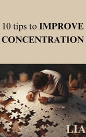 10 Tips to improve concentration