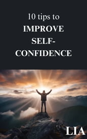 10 Tips to improve self-confidence