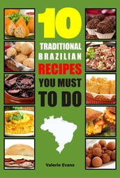 10 Traditional Brazilian Recipes You Must To Do