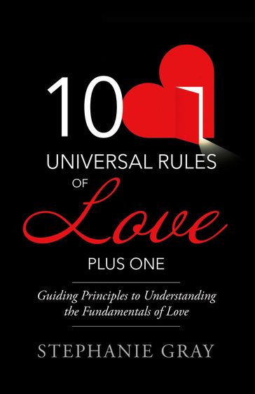 10 Universal Rules of Love Plus One - Stephanie Gray