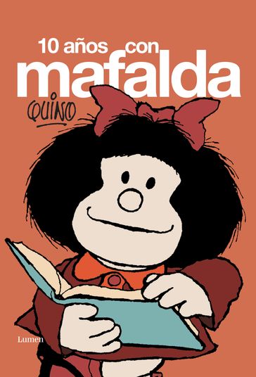 10 años con Mafalda - Quino