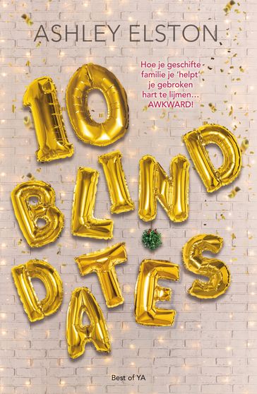 10 blind dates - Ashley Elston