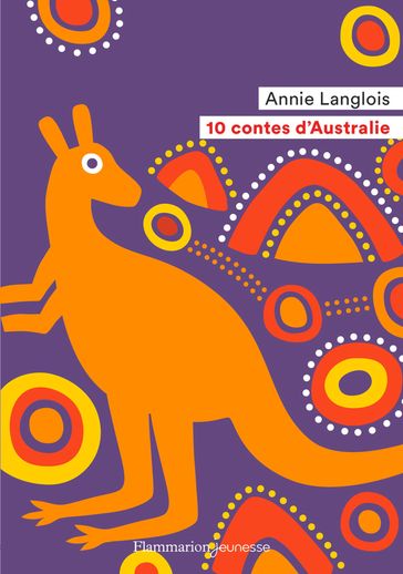 10 contes d'Australie - Annie Langlois - Fred Sochard