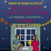 10. december: Himlen tur-retur et moderne juleeventyr