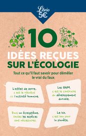 10 idées reçues sur l écologie