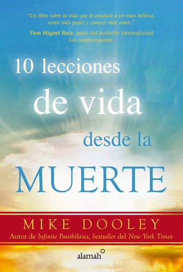 10 lecciones de vida desde la muerte - Mike Dooley