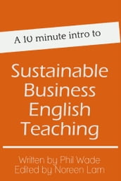 A 10 minute intro to Sustainable Business English Teaching