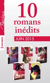 10 romans inédits Passions (n°539 à 543 - juin 2015)