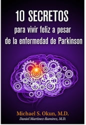 10 secretos para vivir feliz a pesar de la enfermedad de Parkinson
