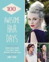 100 Awesome Hair Days