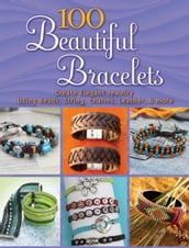 100 Beautiful Bracelets