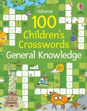 100 Children s Crosswords: General Knowledge