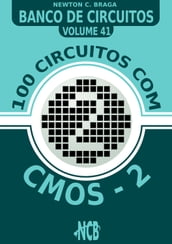 100 Circuitos com CMOS e TTLs - 2