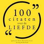 100 Citaten over de liefde