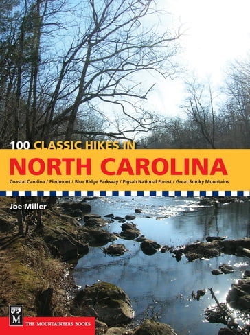 100 Classic Hikes in North Carolina - Joe Miller