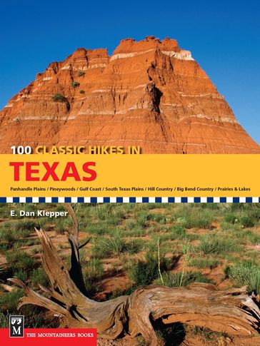 100 Classic Hikes in Texas - E. Dan Klepper