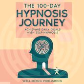100-Day Hypnosis Journey, The