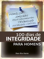 100 Dias de Integridade para Homens