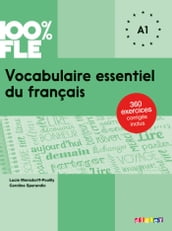 100% FLE - Vocabulaire essentiel du français A1 - Ebook
