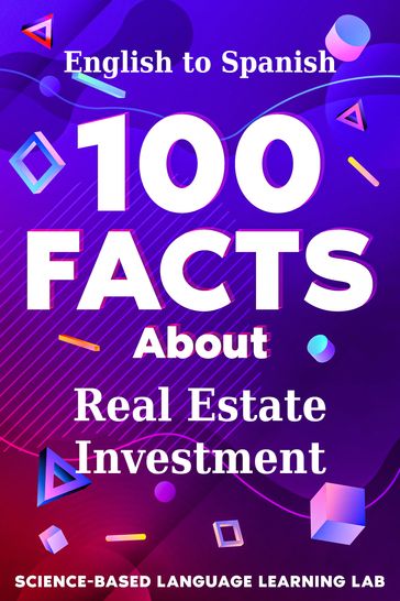 100 Facts About Real Estate Investment - Science-Based Language Learning Lab