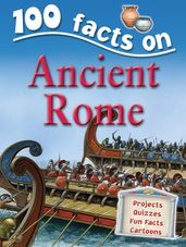 100 Facts Ancient Rome