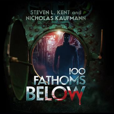 100 Fathoms Below - Steven L. Kent - Nicholas Kaufmann
