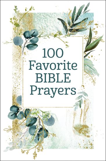 100 Favorite Bible Prayers - Thomas Nelson
